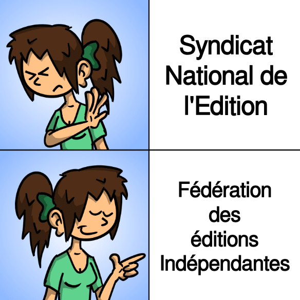 Mème : en haut, Sophie n'aime pas « Syndicat National de l'Edition » ; en bas, Sophie aime « Fédération des éditions Indépendantes ».